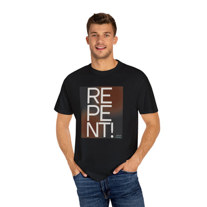 "The Repent"  Unisex Scripture T-shirt